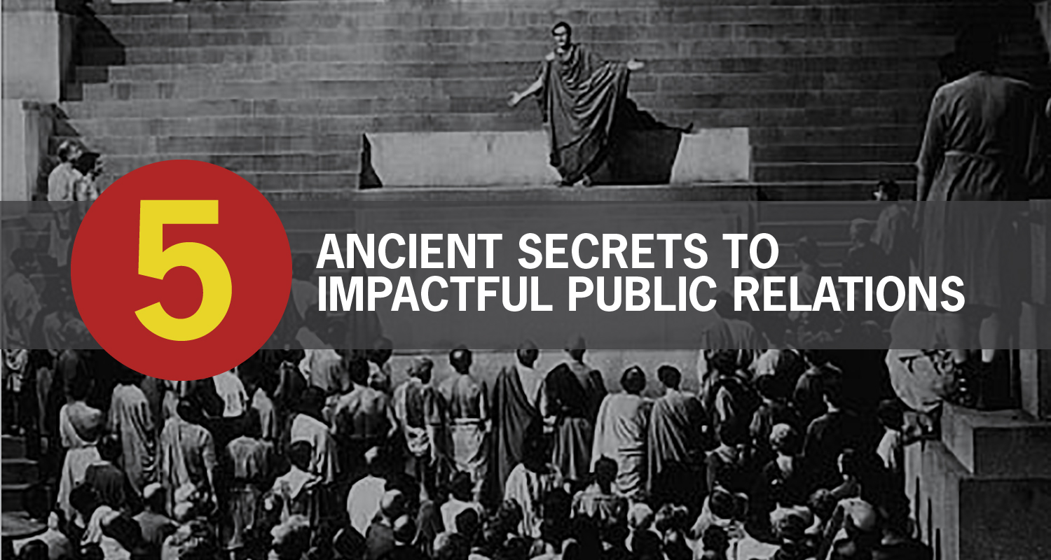 ancient secrets to public relations
